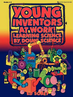 Book cover for Young Inventors at Work!