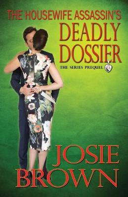 Book cover for The Housewife Assassin's Deadly Dossier