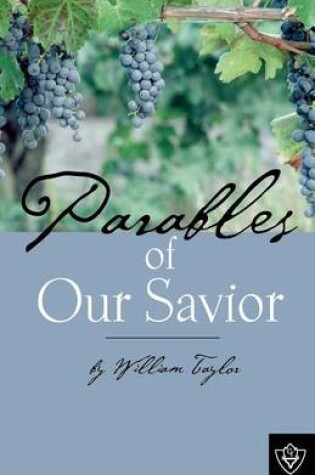 Cover of Parables Of Our Savior