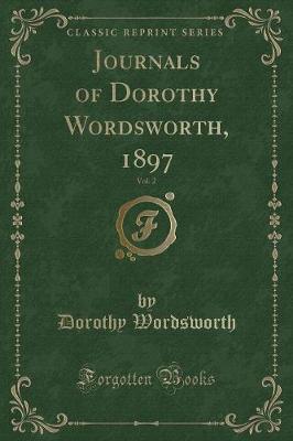 Book cover for Journals of Dorothy Wordsworth, 1897, Vol. 2 (Classic Reprint)