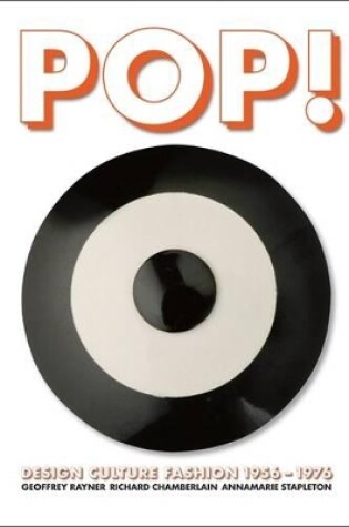 Cover of Pop! Design, Culture, Fashion 1955-1976