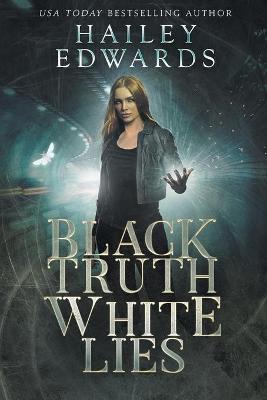 Cover of Black Truth, White Lies
