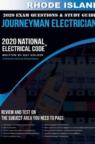 Cover of Rhode Island 2020 Journeyman Electrician Exam Questions and Study Guide