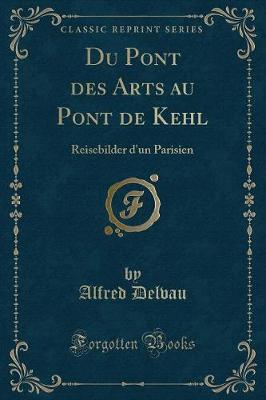 Book cover for Du Pont Des Arts Au Pont de Kehl