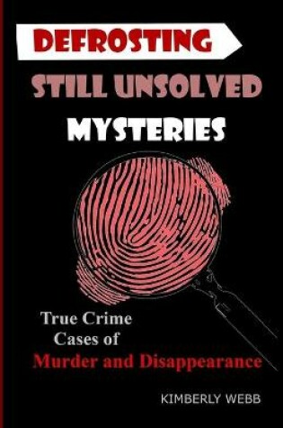 Cover of Defrosting Still Unsolved Mysteries