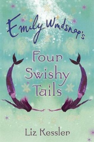 Cover of Emily Windsnap's Four Swishy Tales