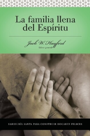 Cover of Serie Vida en Plenitud:  La Familia Llena del Espíritu