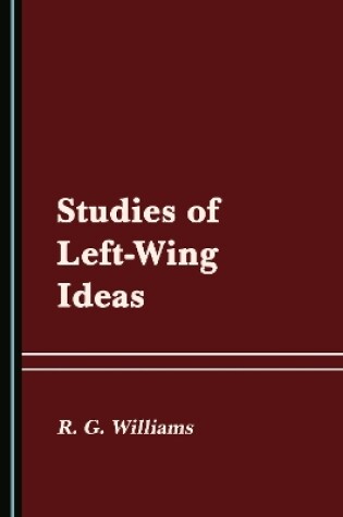 Cover of Studies of Left-Wing Ideas