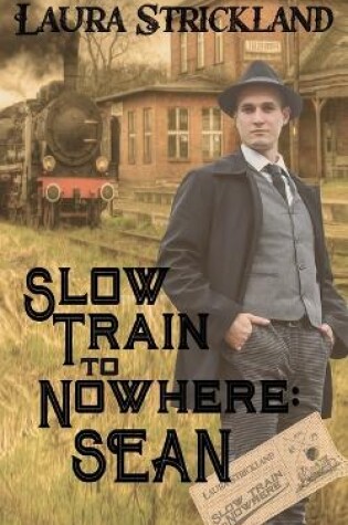 Cover of Slow Train to Nowhere