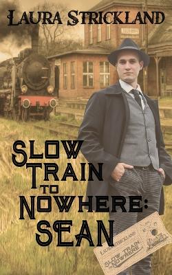 Cover of Slow Train to Nowhere