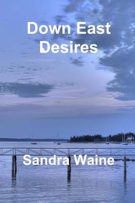 Book cover for Down East Desires