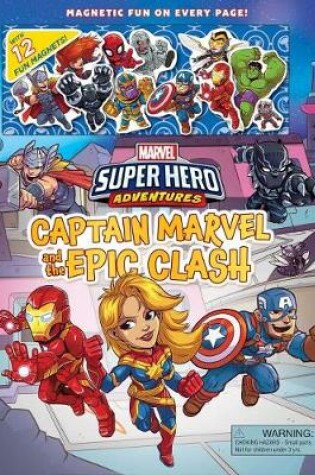 Cover of Marvel Super Hero Adventures: Captain Marvel and the Epic Clash