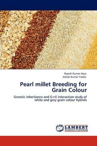 Cover of Pearl millet Breeding for Grain Colour