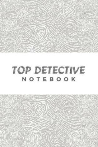 Cover of Top Detective Notebook