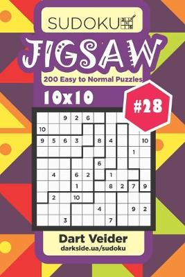 Cover of Sudoku Jigsaw - 200 Easy to Normal Puzzles 10x10 (Volume 28)