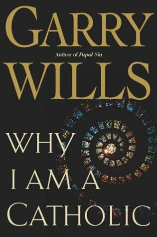 Cover of Why I am A Catholic