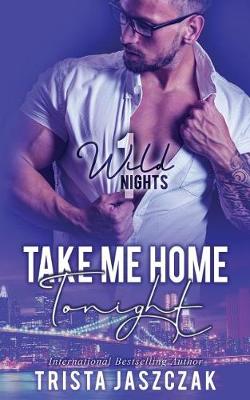 Book cover for Take Me Home Tonight