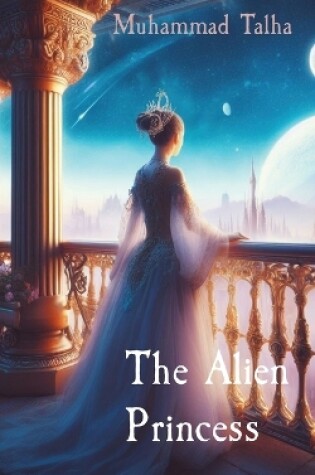 Cover of The Alien Princess