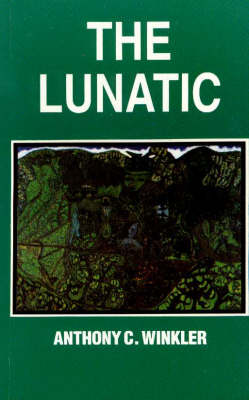 Book cover for The Lunatic