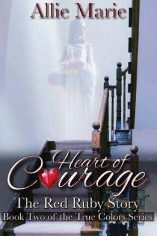 Cover of Heart of Courage