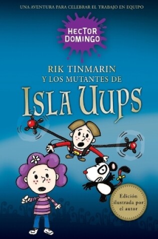 Cover of Rik Tinmar�n y los mutantes de Isla Uups