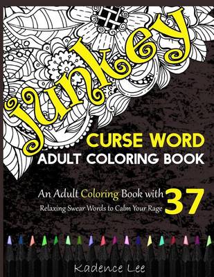 Book cover for Curse Word Adult Coloring Book