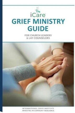 Cover of iCare Grief Ministry Guide