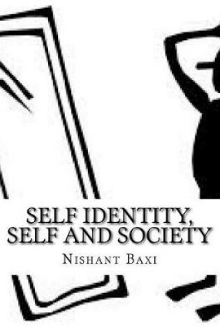 Cover of Self Identity, Self and Society