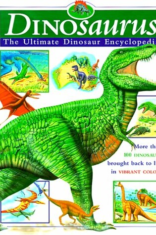 Cover of Dinosaurus: the Ultimate Dinosaur Encyclopedia