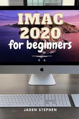 Book cover for iMac 2O2O FOR BEGINNERS