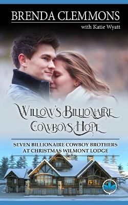 Book cover for Willow's Billionaire Cowboys Hope