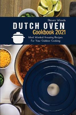 Book cover for Dutch Oven Cookbook 2021