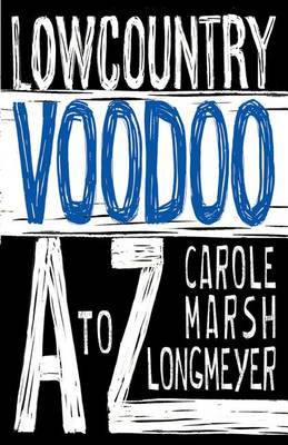 Book cover for Lowcountry Voodoo A to Z