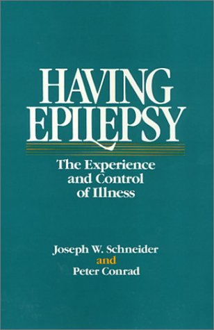 Book cover for Having Epilepsy – The Experience and Control of Illness