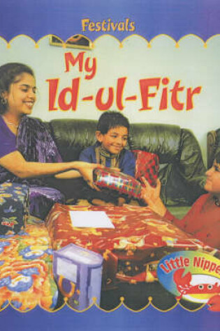 Cover of Little Nippers: My Id-ul-Fitr