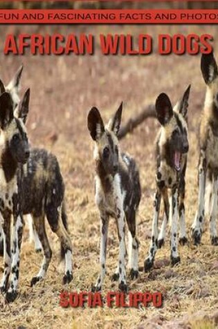 Cover of African Wild Dogs