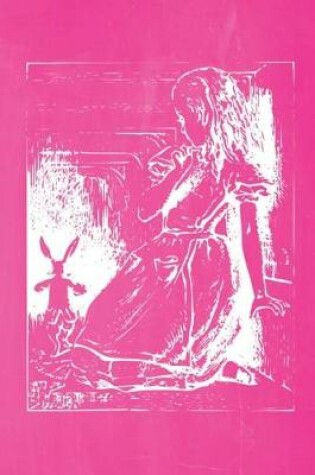 Cover of Alice in Wonderland Pastel Chalkboard Journal - Alice and The White Rabbit (Pink)