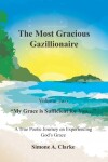 Book cover for The Most Gracious Gazillionaire Volume 2