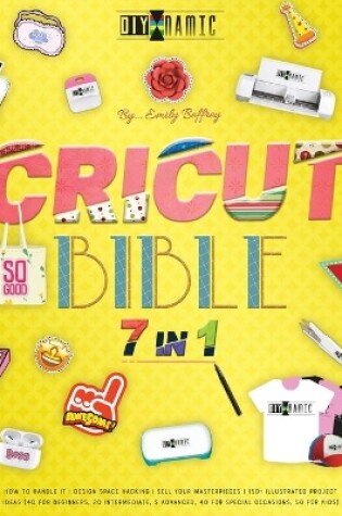 Cover of Cricut Bible [7 IN 1]