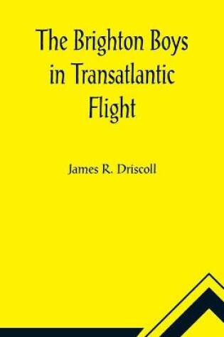 Cover of The Brighton Boys in Transatlantic Flight