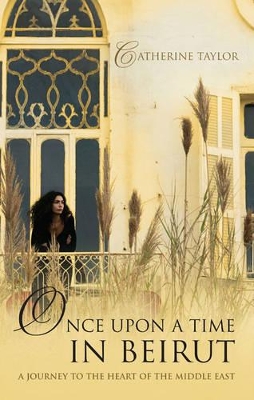 Book cover for Once Upon A Time In Beirut