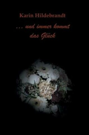 Cover of ... und immer kommt das Glück