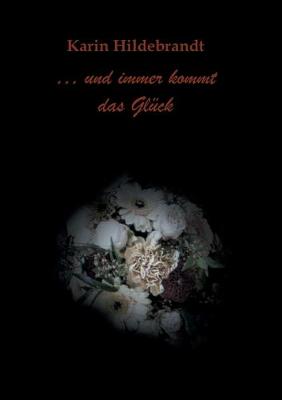 Book cover for ... und immer kommt das Glück