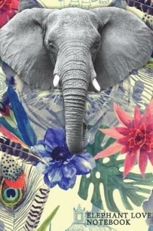Cover of Elephant Lover Notebook
