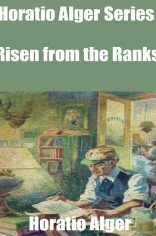 Cover of Horatio Alger Series: Risen from the Ranks