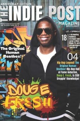 Cover of The Indie Post Magazine Doug E. Fresh January 15, 2024 Issue Vol 2 (Anniversary Edition)