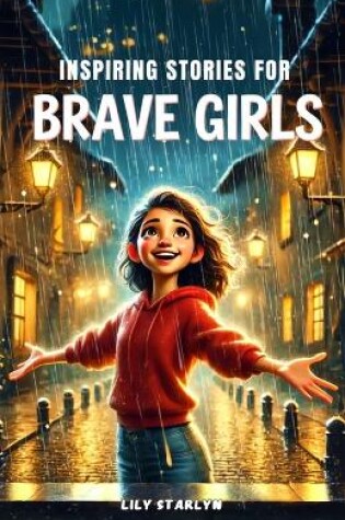 Cover of Inspiring Stories for Brave Girls