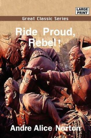 Cover of Ride Proud, Rebel!