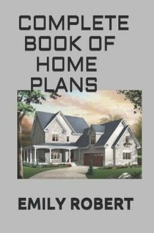 Cover of Complete Book of Home Plans