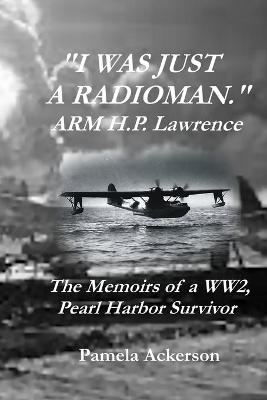 Book cover for I Was Just a Radioman